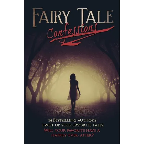 Fairy Tale Confessions - Paperback