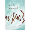 Dearly Departed - Paperback