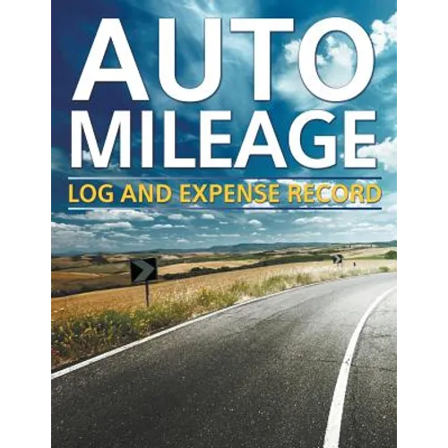 Auto Mileage Log And Expense Record - Paperback