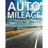 Auto Mileage Log And Expense Record - Paperback