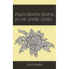 Police-Related Deaths in the United States - Hardcover
