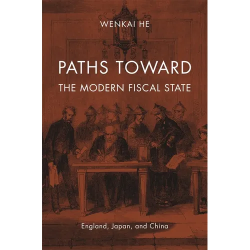 Paths toward the Modern Fiscal State - Hardcover