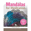 Mandalas for Meditation (Adults Fun): Coloring Book Zen - Paperback