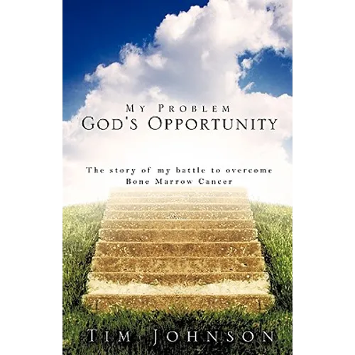 My Problem God's Opportunity - Paperback