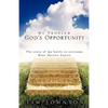 My Problem God's Opportunity - Paperback
