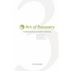Art of Recovery: Transforming Shame and Addiction Mythology - Paperback