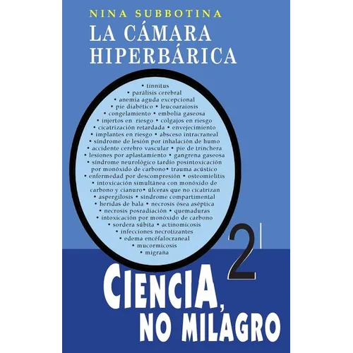 La cámara hiperbárica: Ciencia, no milagro - Paperback