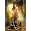 The Golden Princess: A Retelling of Ali Baba - Paperback