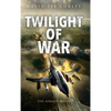 Twilight of War - Hardcover
