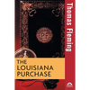 The Louisiana Purchase - Hardcover