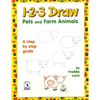 1 2 3 Draw Pets and Farm Animals: A step by step drawing guide for young artists - Paperback