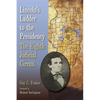 Lincoln's Ladder to the Presidency: The Eighth Judicial Circuit - Paperback