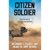Citizen Soldier: From the Land of Lincoln to Iraq and Back - Paperback