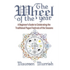 The Wheel of The Year: A Beginner's Guide to Celebrating the Traditional Pagan Festivals of the Seasons - Paperback
