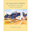 20 Greatest Hymns for Violin and Cello Duet with Piano Accompaniment - Paperback