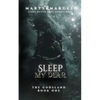 Sleep my dear: a dark romantasy - Paperback