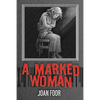 A Marked Woman - Paperback