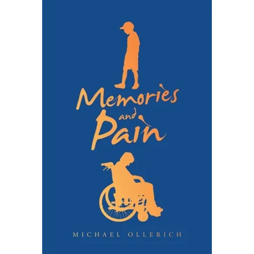 Memories and Pain - Paperback