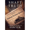Shaft of Truth (Choctaw Tribune Series, Book 3) - Paperback