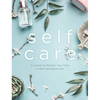 Self Care: A Journal to Reclaim Your Time to Rest and Rejuvenate - Paperback