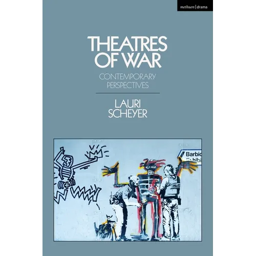 Theatres of War: Contemporary Perspectives - Paperback