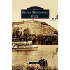Stone Mountain Park - Hardcover