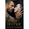 Pretty Hostage - Paperback