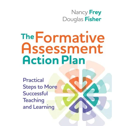 The Formative Assessment Action Plan: Practical Steps to More Successful Teaching and Learning - Paperback