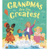 Grandmas Are the Greatest - Hardcover