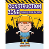 Construction Zone Coloring Book for Kids - Paperback
