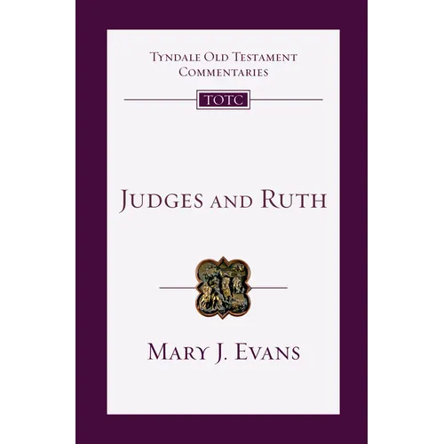 Judges and Ruth: An Introduction and Commentary - Paperback