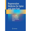 Regenerative Medicine for Spine and Joint Pain - Paperback