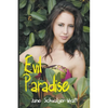 Evil Paradise - Paperback