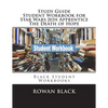 Study Guide Student Workbook for Star Wars Jedi Apprentice The Death of Hope: Black Student Workbooks - Paperback