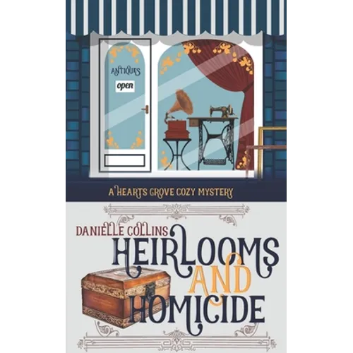Heirlooms and Homicide - Paperback