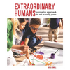 Extraordinary Humans: A creative approach to art in early years - Paperback