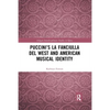 Puccini's La Fanciulla del West and American Musical Identity - Paperback