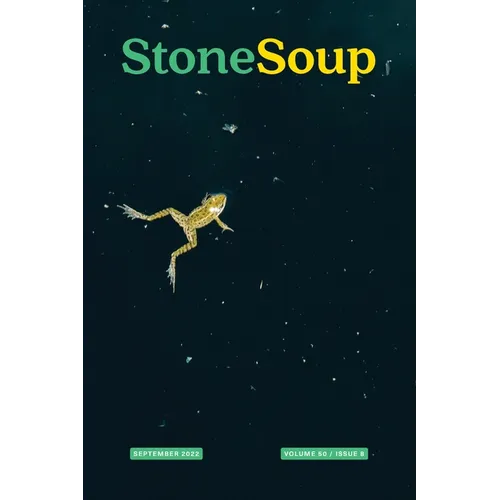 Stone Soup Magazine: September 2022 - Paperback