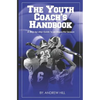 The Youth Coach's Handbook - Paperback