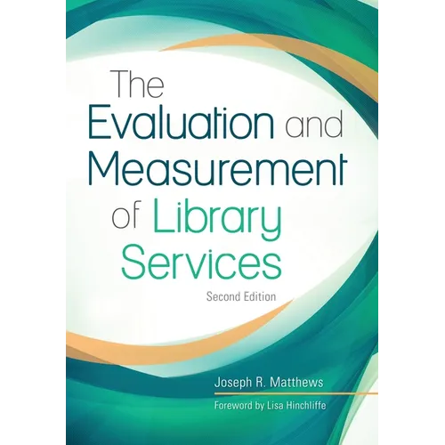 The Evaluation and Measurement of Library Services - Paperback