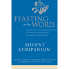 Feasting on the Word Advent Companion - Hardcover