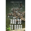 And so to Bard - Paperback
