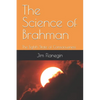 The Science of Brahman: The Eighth State of Consciousness - Paperback
