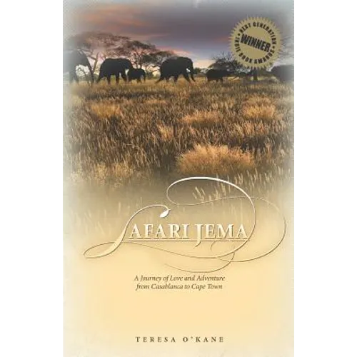 Safari Jema: A Journey of Love and Adventure from Casablanca to Cape Town - Paperback