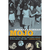 Mexican American Mojo: Popular Music, Dance, and Urban Culture in Los Angeles, 1935-1968 - Paperback