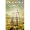 Deliciously cathartic - Paperback