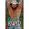 Old Dirt Road: Contemporary Western Romance - Paperback