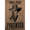 Pokeweed: An Illustrated Novella - Paperback