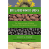 Buffalo Bird Woman's Garden: Agriculture of the Hidatsa Indians - Paperback