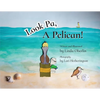 Look Pa, A Pelican! - Paperback
